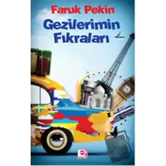 Gezilerimin Fıkraları