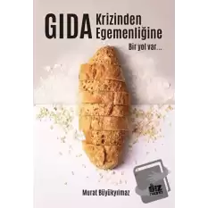 Gıda Krizinden Gıda Egemenliğine