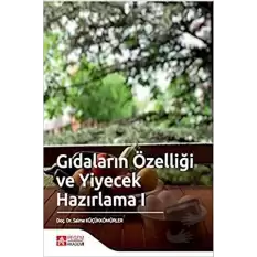 Gıdaların Özelliği ve Yiyecek Hazırlama 1