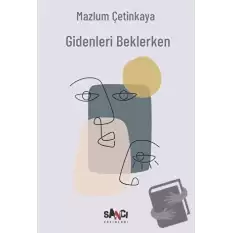 Gidenleri Beklerken