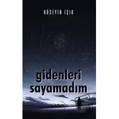 Gidenleri Saymadım