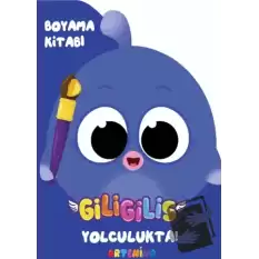 Giligilis Yolculukta / Boyama Kitabı Serisi