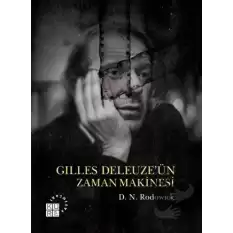 Gilles Deleuze’ün Zaman Makinesi