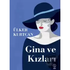 Gina ve Kızları