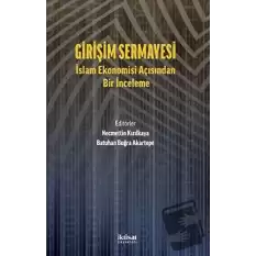 Girişim Sermayesi: İslam Ekonomisi Açısından Bir İnceleme