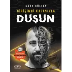 Girişimci Kafasıyla Düşün