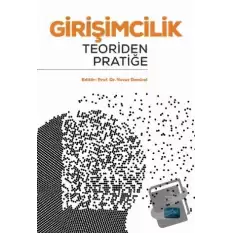 Girişimcilik: Teoriden Pratiğe