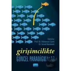 Girişimcilikte Güncel Paradigmalar