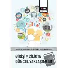 Girişimcilikte Güncel Yaklaşımlar