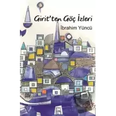 Giritten Göç İzleri