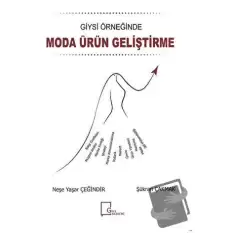 Giysi Örneğinde Moda Ürün Geliştirme