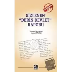 Gizlenen Derin Devlet Raporu