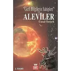 Gizli Bilgilerin Sahipleri Ve Aleviler