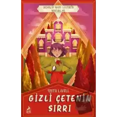 Gizli Çetenin Sırrı