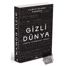 Gizli Dünya - Dünya İstihbarat Tarihi (Ciltli)