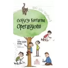 Gizli İşler Tayfası-3: Gölgeyi Kurtarma Operasyonu