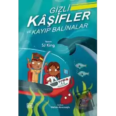 Gizli Kaşifler ve Kayıp Balinalar