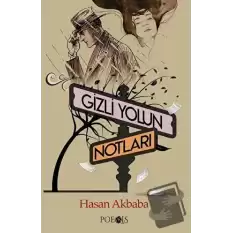 Gizli Yolun Notları