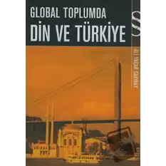 Global Toplumda Din ve Türkiye
