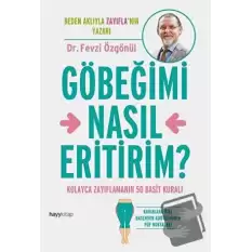 Göbeğimi Nasıl Eritirim?