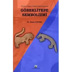 Göbeklitepe Sembolizmi