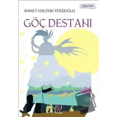 Göç Destanı - Genç Tarih Serisi