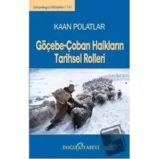 Göçebe - Çoban Halkların Tarihsel Rolleri