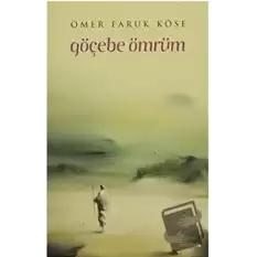 Göçebe Ömrüm