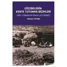 Göçebelerin Kente Tutunma Biçimleri