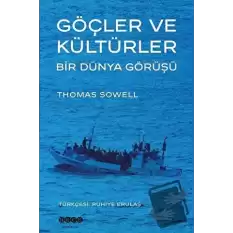 Göçler ve Kültürler Bir Dünya Görüşü