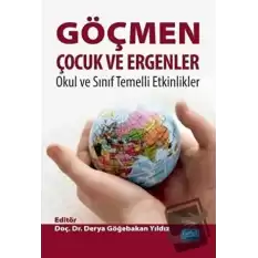 Göçmen Çocuk Ve Ergenler Okul ve Sınıf Temelli Etkinlikler