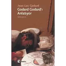 Godard Godard’ı Anlatıyor