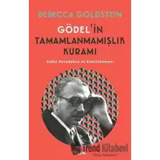 Gödel’in Tamamlanmamışlık Kuramı