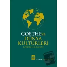 Goethe ve Dünya Kültürleri