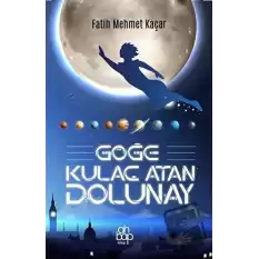 Göğe Kulaç Atan Dolunay