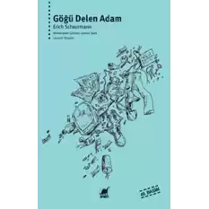 Göğü Delen Adam