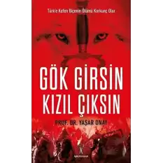 Gök Girsin Kızıl Çıksın