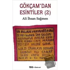 Gökçamdan Esintiler (2)