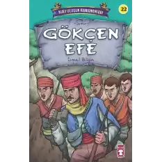 Gökçen Efe - Kurtuluşun Kahramanları 3