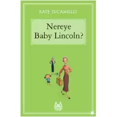 Gökkuşağı Yıldızlı Seri - Nereye Baby Lincoln?