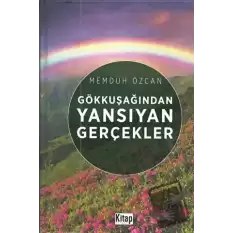 Gökkuşağından Yansıyan Gerçekler