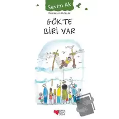 Gökte Biri Var