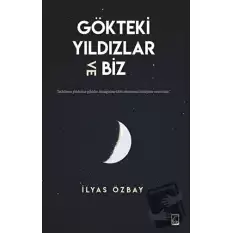 Gökteki Yıldızlar ve Biz