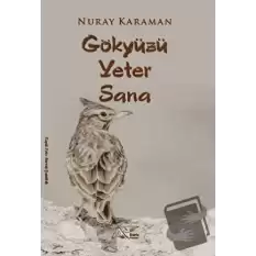 Göktüzü Yeter Sana