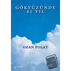 Gökyüzünde 41 Yıl