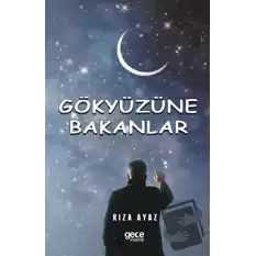 Gökyüzüne Bakanlar