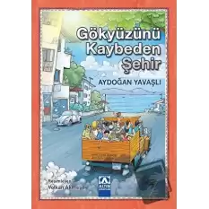 Gökyüzünü Kaybeden Şehir