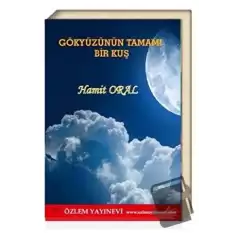 Gökyüzünün Tamamı Bir Kuş