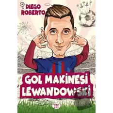 Gol Makinesi Lewandowski
