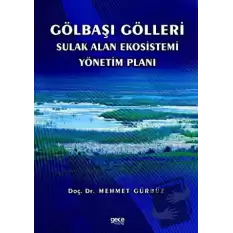 Gölbaşı Gölleri Sulak Alan Ekosistemi Yönetim Planı